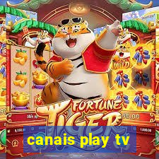 canais play tv